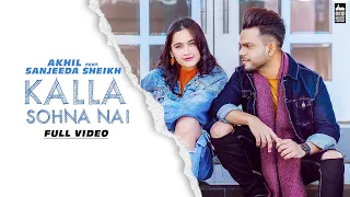 Kalla Sohna Nai AkhilSong Download